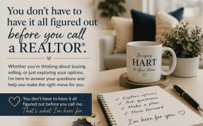Should You Call a REALTOR® Before You Are Ready to Buy or Sell in DFW?