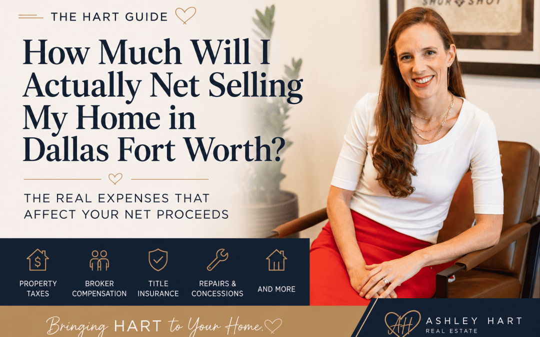 How Much Will I Net Selling My Home in Dallas Fort Worth?