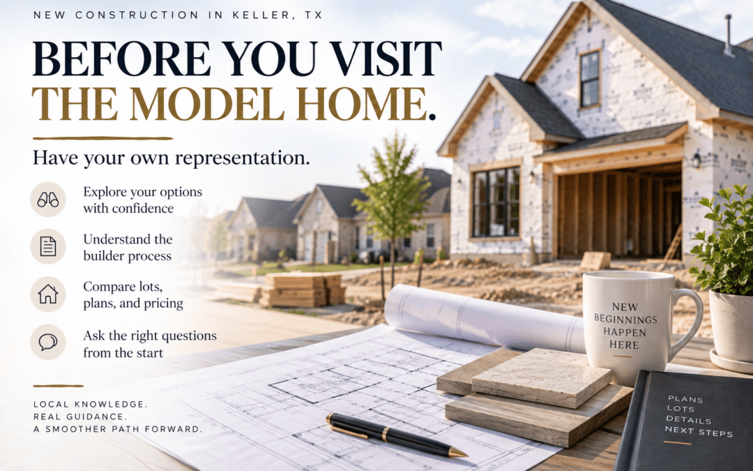 Buying New Construction in Keller TX? Call Your Realtor Before the Model Home